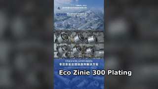 Eco Zinie 300: Mạ kẽm Niken cao cấp